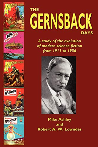 The Gernsback Days von Wildside Press
